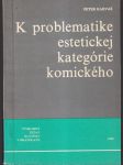K problematike estetickej kategórie komického - náhled