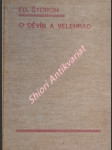 O děvín a velehrad - román z dob velké moravy - štorch eduard - náhled