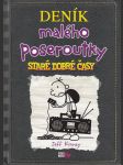 Deník malého poseroutky 10. - Staré dobré časy - náhled