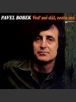 Veď mě dál, cesto má bobek pavel - náhled