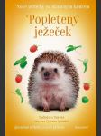 Nové příběhy se šťastným koncem - popletený ježeček horová ladislava - náhled