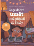 Co je dobré umět, než půjdeš do školy garguláková magda - náhled