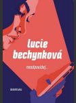 Neodpovídej bechynková lucie - náhled
