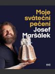 Moje sváteční pečení maršálek josef - náhled