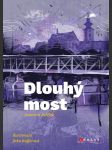 Dlouhý most pelíšek antonín - náhled