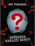 Průvodce králičí norou tománek jan - náhled