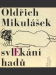 Svlékání hadů - náhled