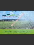 Do dědin a e do poli kolem kosiřa - kolektiv autorů - náhled
