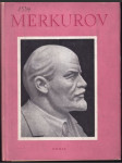 Sergej Dmitrijevič Merkurov - náhled