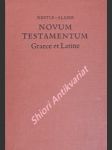 Novum testamentum graece et latine - nestle eberhard / aland kurt - náhled