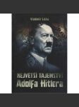 Největší tajemství Adolfa Hitlera  [Adolf Hitler] - náhled