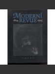 Moderní revue 1894–1925 [monografie Torst 1995; dekadence, symbolismus; moderna; Karel Hlaváček, Karásek ze Lvovic, Arnošt Procházka] - náhled