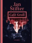 Café groll štifter jan - náhled