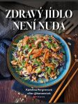 Zdravý jídlo není nuda pergnerová kateřina - náhled