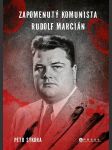 Zapomenutý komunista rudolf marcián sýkora petr - náhled