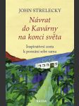 Návrat do kavárny na konci světa john strelecky - náhled