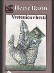 Vretenica v hrsti - náhled