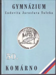 Gymnázium Ľudovíta Jaroslava Šuleka 50. Komárno - náhled
