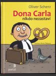 Dona Carla nikdo nezastaví - náhled