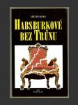 Habsburkové bez trůnu - náhled