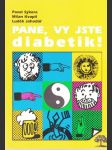 Pane, vy jste diabetik!  - náhled