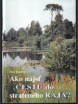 Ako nájsť cestu do strateného raja? - náhled