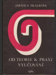 Od teorie k praxi vyučování - náhled