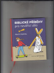 Biblické příběhy pro nevěřící děti - náhled