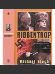 Ribbentrop [životopis - ministr zahraničí - nacistické Německo, druhá světová válka, nacismus] - náhled