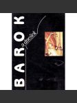 Barok a dnešek (sympozium, Litoměřice, mj. kostel Zvěstování Panny Marie - Litoměřice, mj. Václav Bláha, Oldřich Kulhánek, Hermann Nitsch, Jiří Sozanský, Olbram Zoubek) - náhled