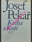 Kniha o kosti - kus české historie - pekař josef - náhled