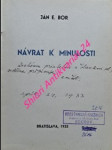 Návrat k minulosti - bor ján e. ( vl. jménem ernest žatko ) - náhled