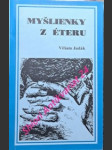 MYŠLIENKY Z ÉTERU - Zamyslenia vysielané v rozhlasových reláciách Ranné zamyslenia a Slovo pre veriacich i neveriacich - JUDÁK Viliam - náhled