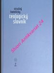 Stručný katolícky teologický slovník - ďurica ján, sj - náhled