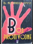 Boj proti vojne - spesz alexander - náhled