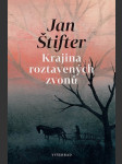 Krajina roztavených zvonů štifter jan - náhled