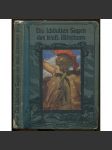 Die schönsten Sagen des klassischen Altertums. Nach Gustav Schwab ausgewählt und für die Jugend bearbeitet von Rudolf Reichhardt. Mit Illustrationen nach Originalen von Eugen Siegert [báje, pověsti, starověk, Řecko, Řím] - náhled