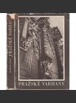 Pražské varhany [Praha, pražské kostely; Malá Strana, Staré a Nové Město, Hradčany; fotografie varhan, baroko, romantismus, varhaníci, varhanáři, dílny, řemeslo] - náhled