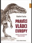 Pravěcí vládci evropy vladimír socha - náhled