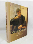 Boris Rösner: Život jako divadlo - náhled