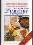 Kuchařka pro diabetiky a nejen pro ně - náhled