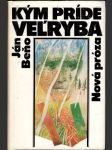 Kým príde veľryba - náhled