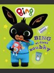 Bing - bing si čistí zoubky - náhled