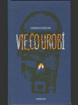 Vie, čo urobí - náhled