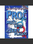 Proč muži lžou a ženy pláčou [Obsah: kniha o vztazích mužů a žen] - náhled