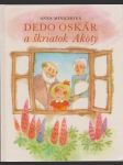 Dedo Oskár a škriatok Akoty (veľký formát) - náhled