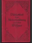 Bibliothek der Unterhaltung und des wissens 10. Band - náhled