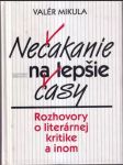 Nečakanie na lepšie časy - náhled