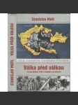 Válka před válkou – Krvavý podzim 1938 v Čechách a na Moravě [Sudety; povstání německých nacistů] - náhled