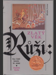 Zlatý věk růží - náhled